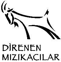DİRENEN MIZIKACILAR 